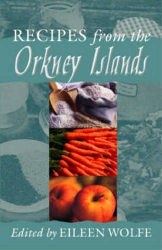 Libri sulla Scozia: romanzi, noire, gialli e guide 99 Recipes from the Orkney Islands, libri di ricette scozzesi