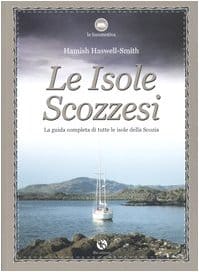 Libri sulla Scozia: romanzi, noire, gialli e guide 83 isole della scozia, libri sulla scozia