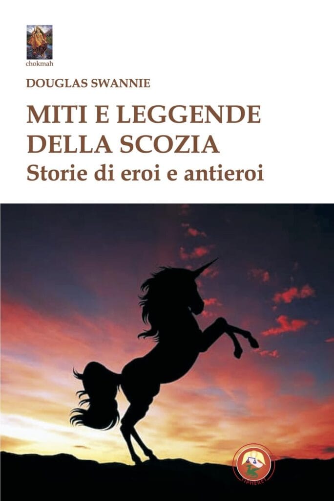 Libri sulla Scozia: romanzi, noire, gialli e guide 43 miti e leggende sulla scozia