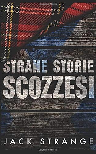 Libri sulla Scozia: romanzi, noire, gialli e guide 40 libri sulla scozia, leggende scozzesi